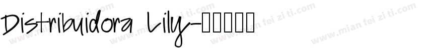 Distribuidora Lily字体转换